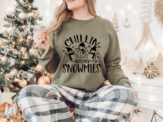 Chillin With my Snowmies Winter/Fall Sweatshirt