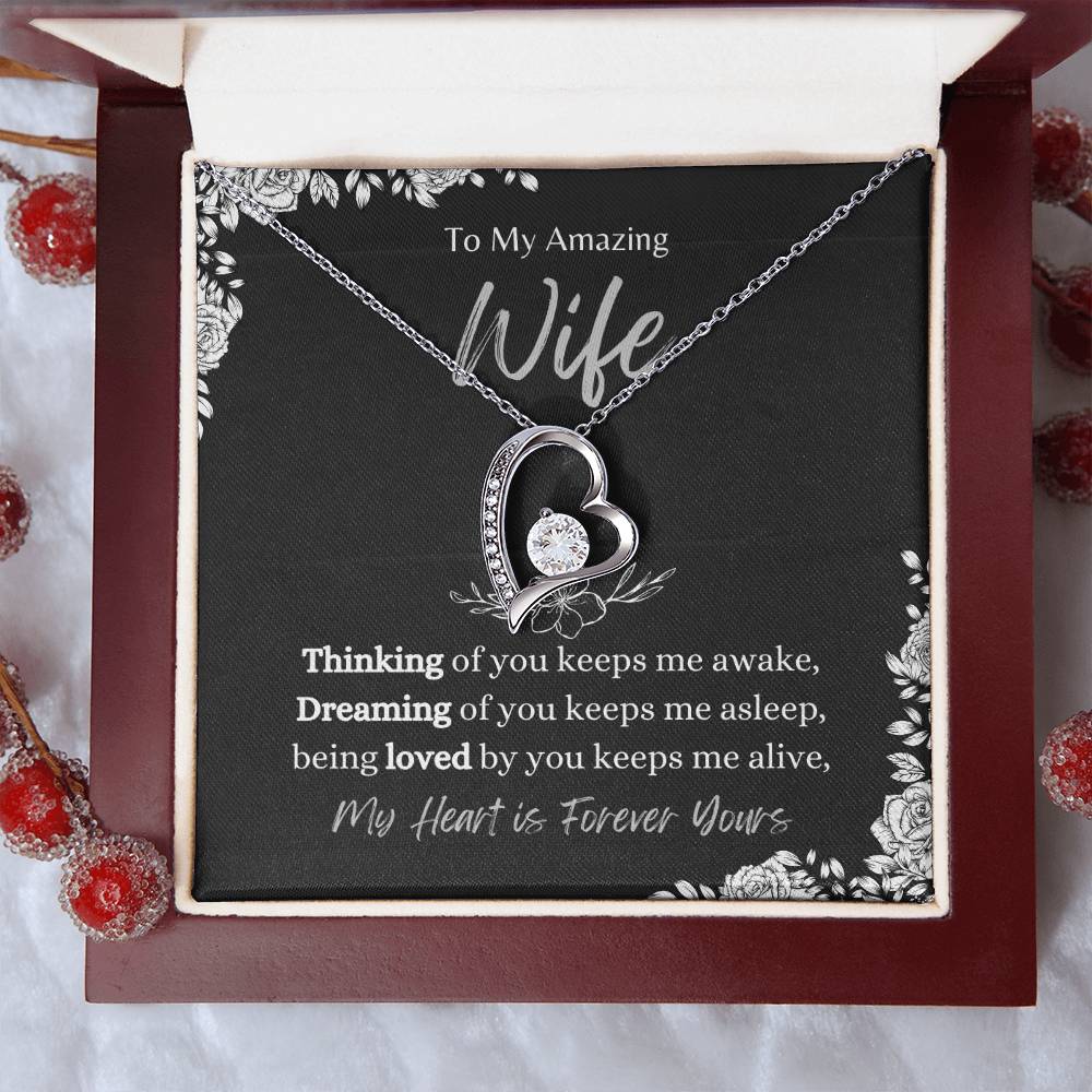 To My Amazing Wife, My Heart is Forever Yours. - Forever Love Necklace