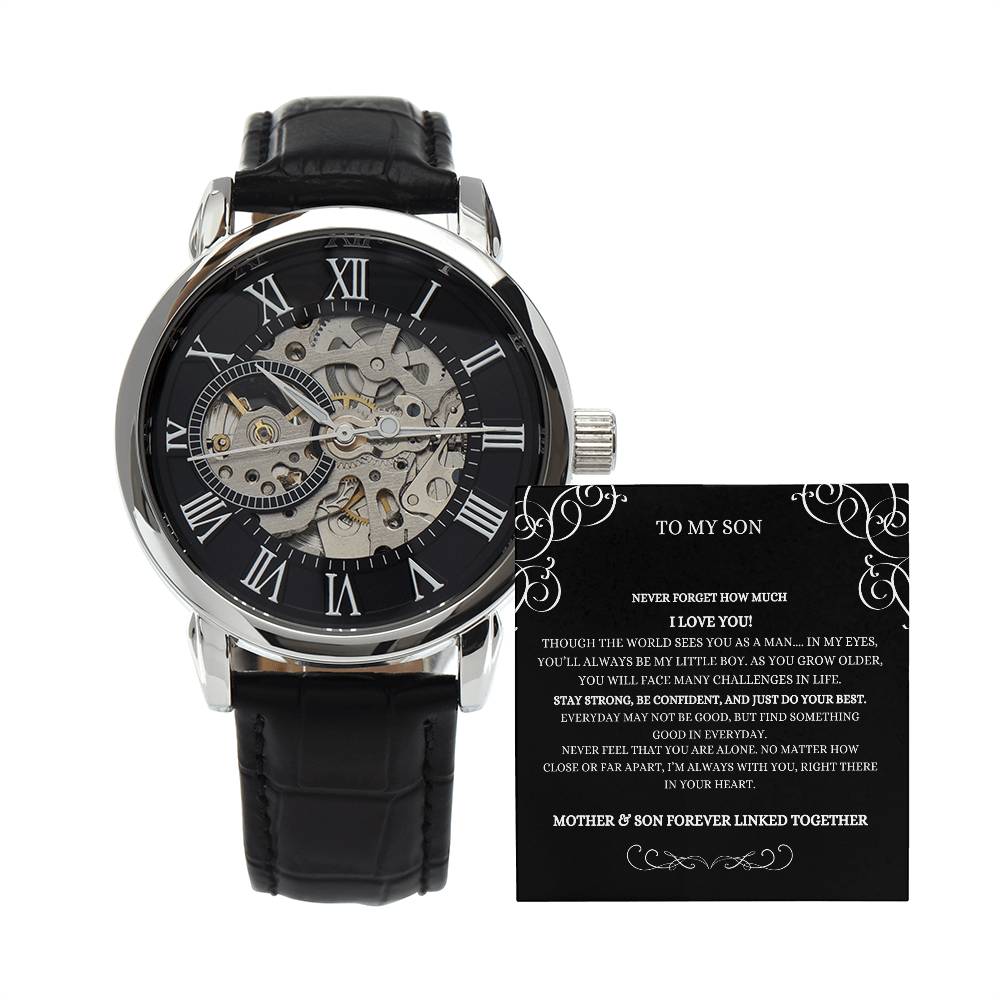 To My Son, Never Forget How Much I Love You- Openwork Watch