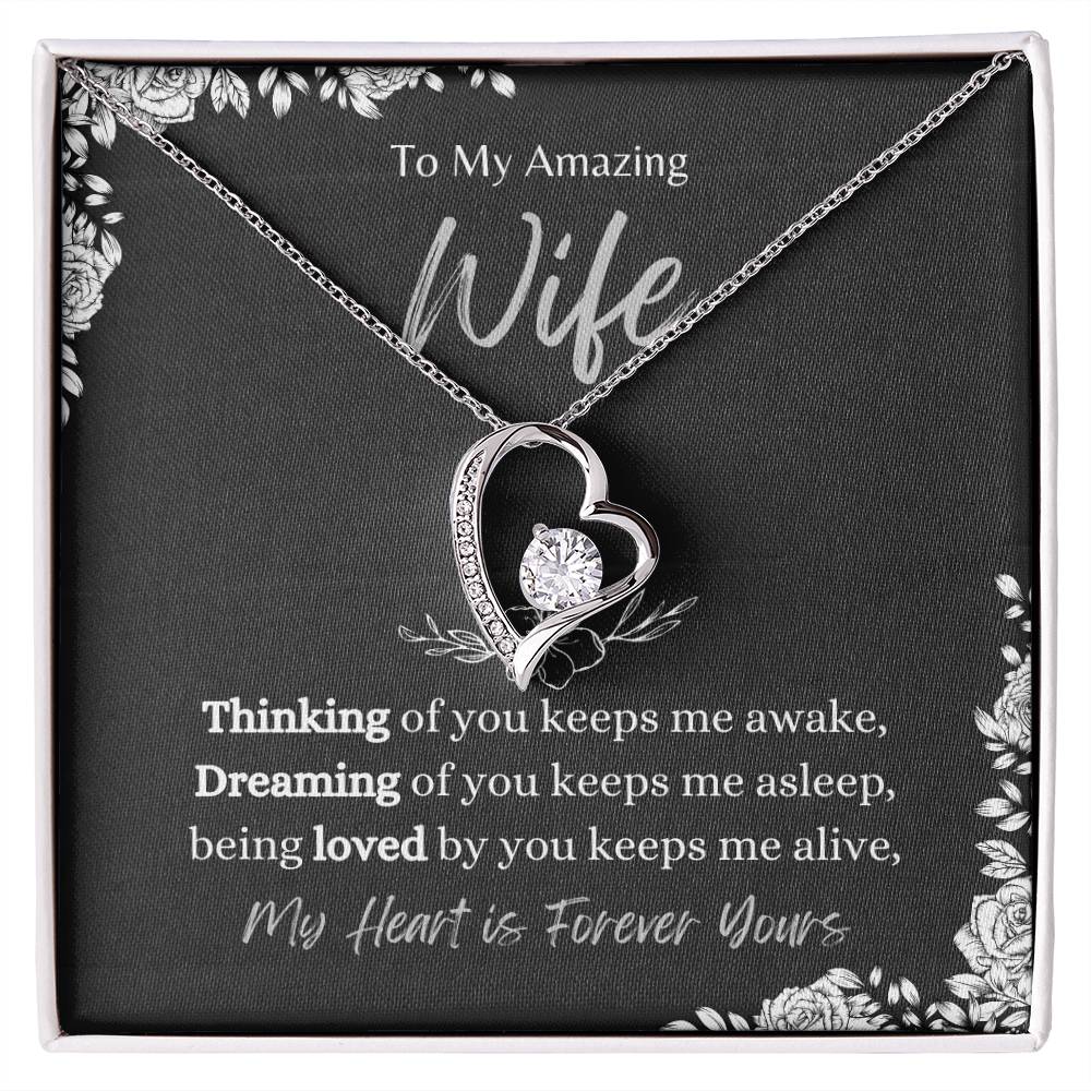 To My Amazing Wife, My Heart is Forever Yours. - Forever Love Necklace